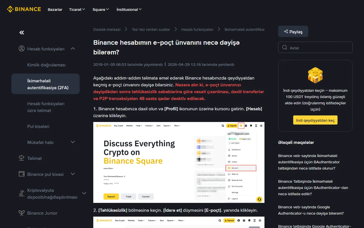 Binance dəstək mərkəzində "Binance hesabımın e-poçt ünvanını necə dəyişə bilərəm?" Azərbaycan dilli səhifəsi: qırmızı mətnlə e-poçt dəyişdikdən sonra vəsait çıxarılması, daxili transferlər və P2P tranzaksiyalarının 48 saata qədər deaktiv ediləcəyi yazılıb, altında Profil və Hesab menyusunun nümunə şəkli